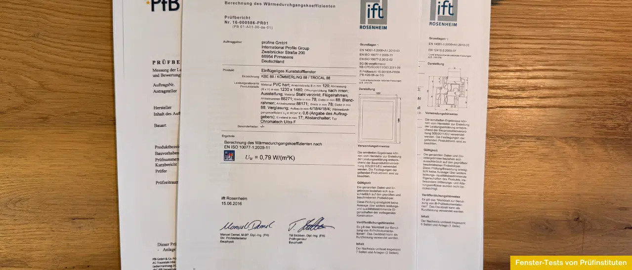 Fenster Test und Zertifikate – Verschiedene Prüfinstitute bewerten U-Wert, Schalldämmung und Qualität von Fenstern mit Testberichten.