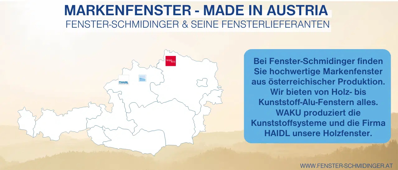 Infografik: Karte mit Standort Fenster-Schmidinger in Oberösterreich, Zulieferer WAKU in Niederösterreich, HAIDL in Oberösterreich.